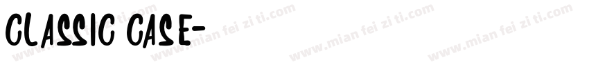 classic case字体转换